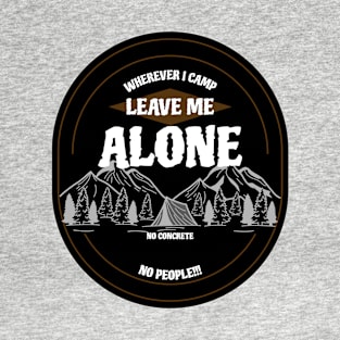 Camping in solitude T-Shirt